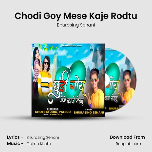 Chodi Goy Mese Kaje Rodtu mp3 song