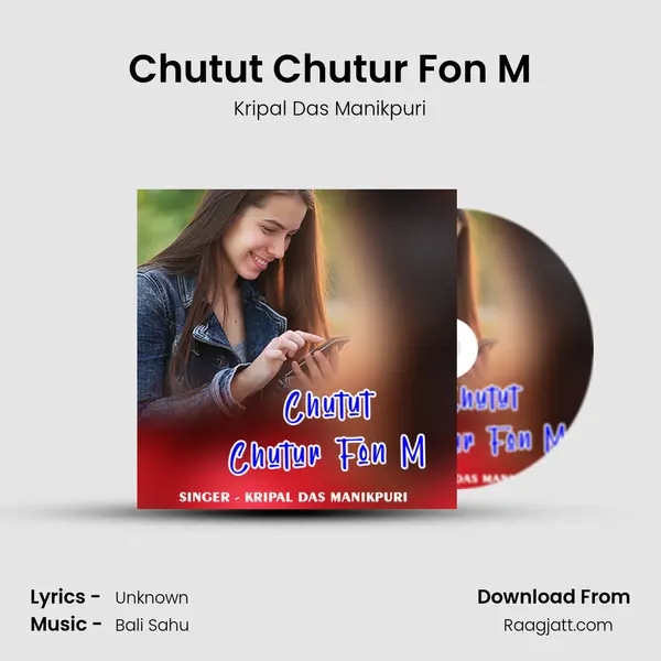 Chutut Chutur Fon M mp3 song