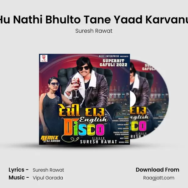 Hu Nathi Bhulto Tane Yaad Karvanu - Suresh Rawat album cover 