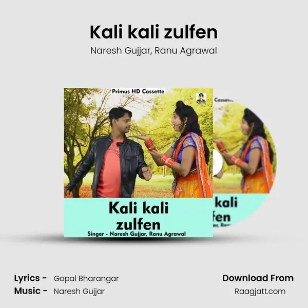 Kali kali zulfen - Naresh Gujjar album cover 