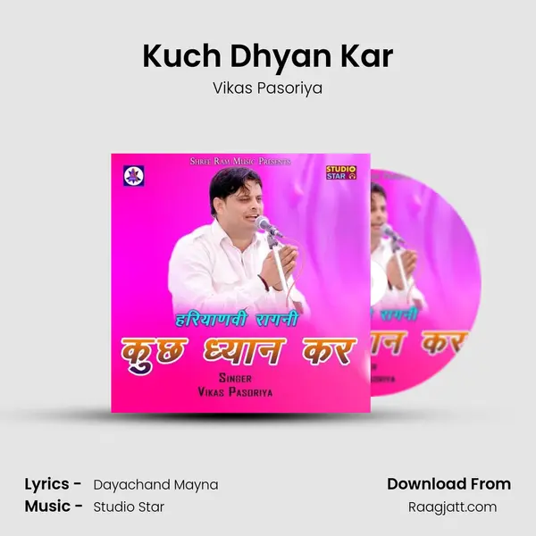 Kuch Dhyan Kar - Vikas Pasoriya album cover 