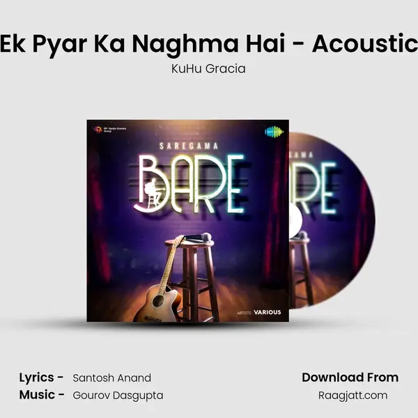 Ek Pyar Ka Naghma Hai - Acoustic mp3 song