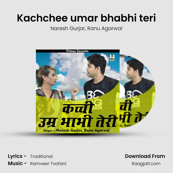 Kachchee umar bhabhi teri mp3 song