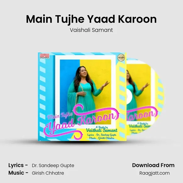 Main Tujhe Yaad Karoon - Vaishali Samant album cover 