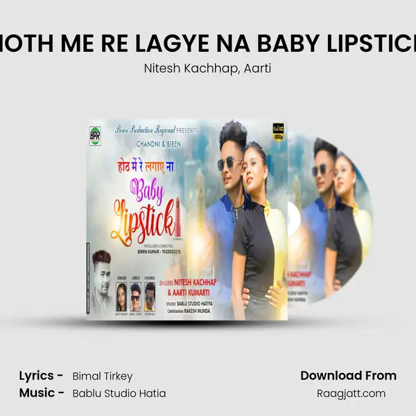 HOTH ME RE LAGYE NA BABY LIPSTICK mp3 song