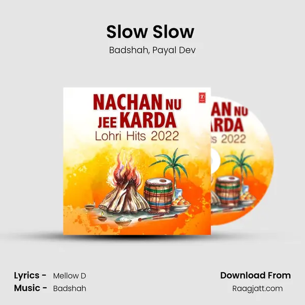 Slow Slow (From Slow Slow) mp3 song