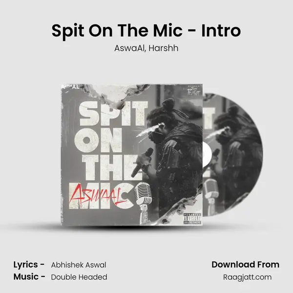 Spit On The Mic - Intro - AswaAl album cover 