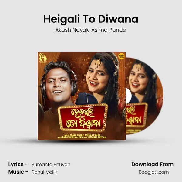 Heigali To Diwana - Akash Nayak album cover 