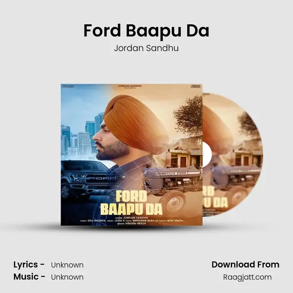 Ford Baapu Da - Jordan Sandhu album cover 