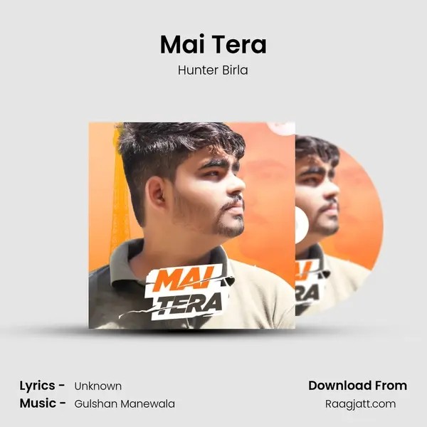 Mai Tera - Hunter Birla album cover 