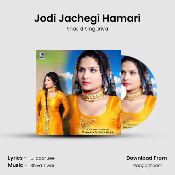 Jodi Jachegi Hamari - Shaad Singariya album cover 