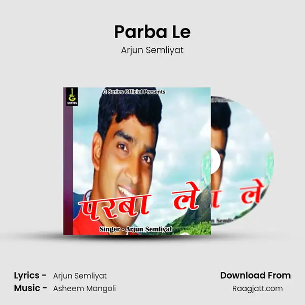 Parba Le mp3 song