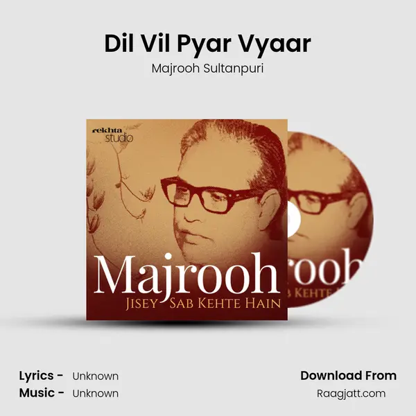 Dil Vil Pyar Vyaar - Majrooh Sultanpuri album cover 