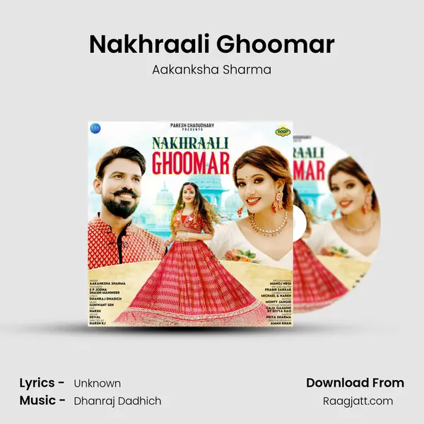 Nakhraali Ghoomar - Aakanksha Sharma album cover 