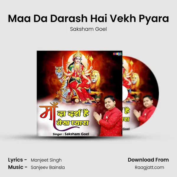 Maa Da Darash Hai Vekh Pyara - Saksham Goel album cover 