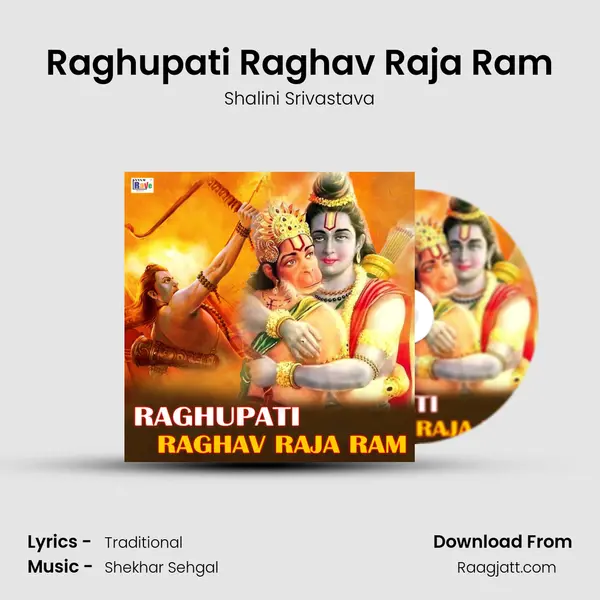 Raghupati Raghav Raja Ram - Shalini Srivastava album cover 