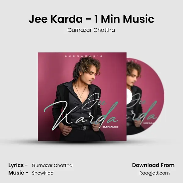 Jee Karda - 1 Min Music - Gurnazar Chattha album cover 