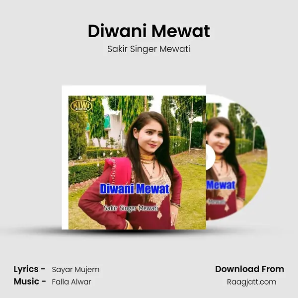 Diwani Mewat mp3 song