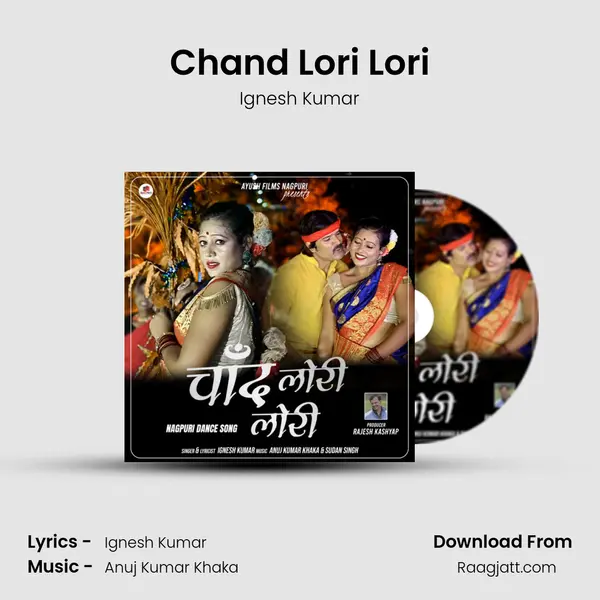 Chand Lori Lori - Ignesh Kumar album cover 