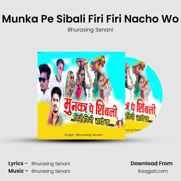 Munka Pe Sibali Firi Firi Nacho Wo mp3 song