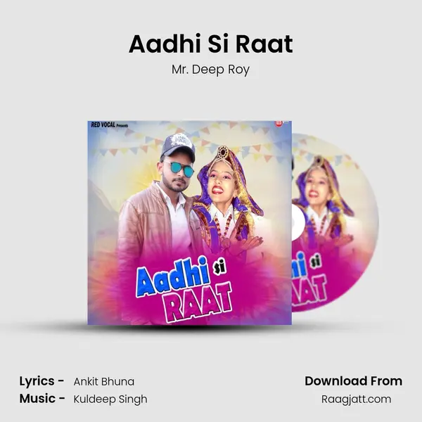 Aadhi Si Raat - Mr. Deep Roy album cover 