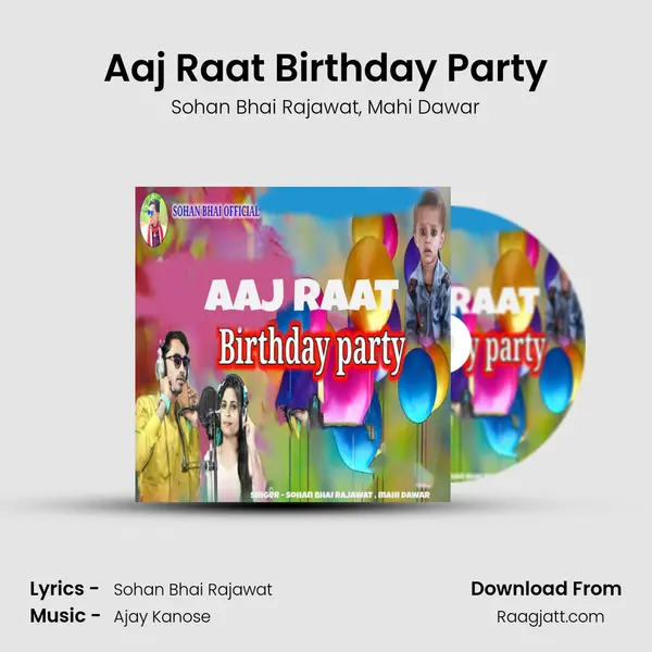 Aaj Raat Birthday Party mp3 song