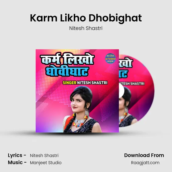 Karm Likho Dhobighat - Nitesh Shastri album cover 