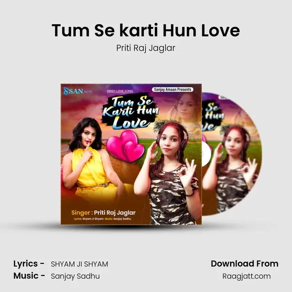 Tum Se karti Hun Love mp3 song