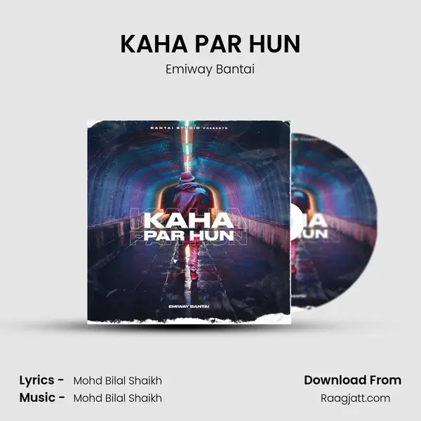 KAHA PAR HUN mp3 song