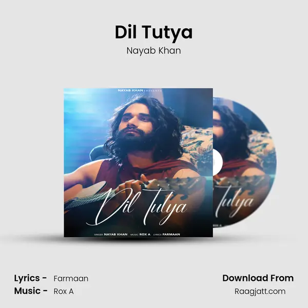 Dil Tutya - Nayab Khan album cover 