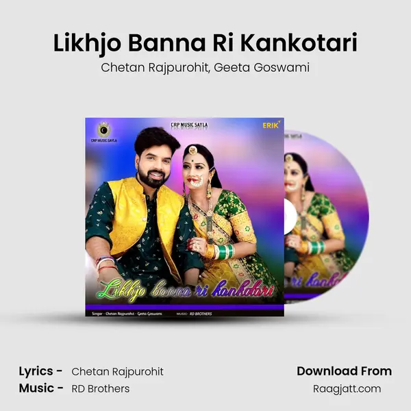 Likhjo Banna Ri Kankotari - Chetan Rajpurohit album cover 