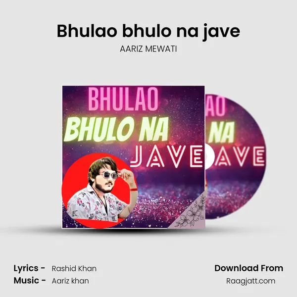 Bhulao bhulo na jave mp3 song