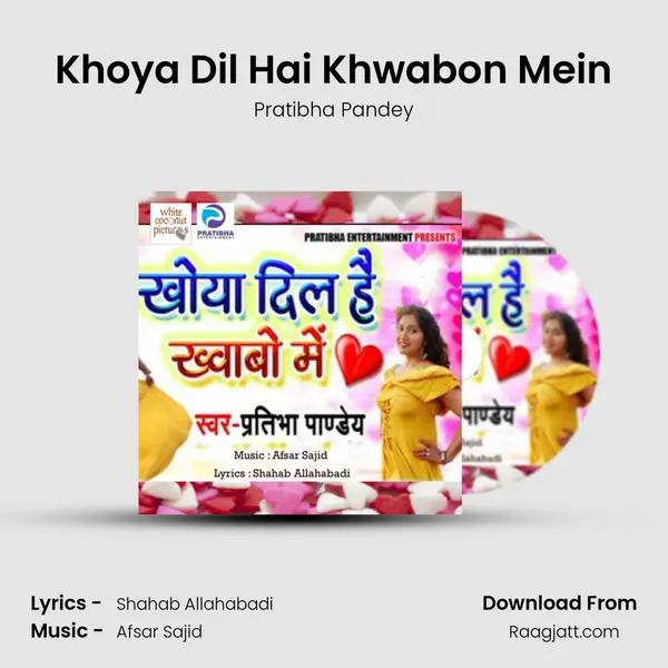 Khoya Dil Hai Khwabon Mein - Pratibha Pandey album cover 