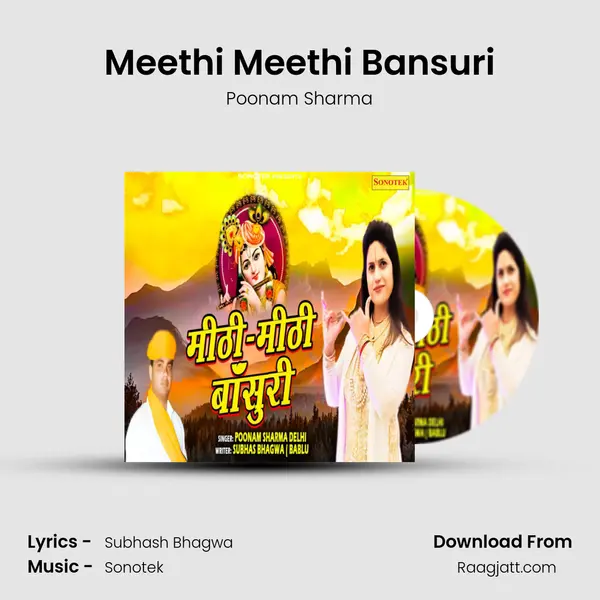 Meethi Meethi Bansuri - Poonam Sharma album cover 