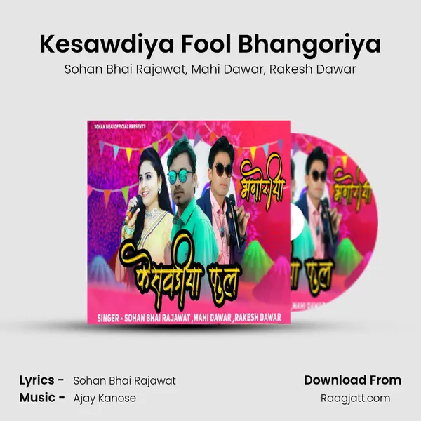 Kesawdiya Fool Bhangoriya - Sohan Bhai Rajawat album cover 