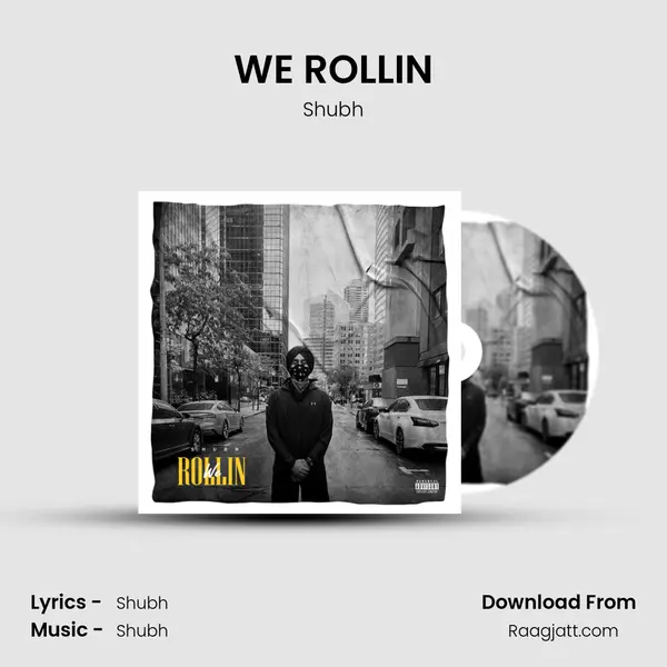 WE ROLLIN mp3 song