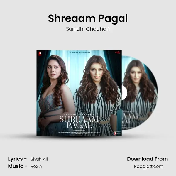 Shreaam Pagal mp3 song