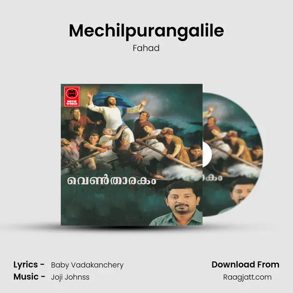 Mechilpurangalile mp3 song