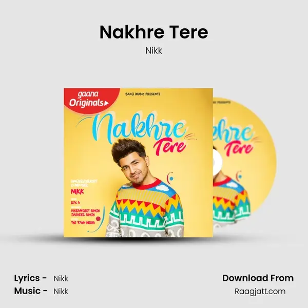 Nakhre Tere - Nikk album cover 