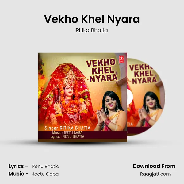 Vekho Khel Nyara - Ritika Bhatia album cover 