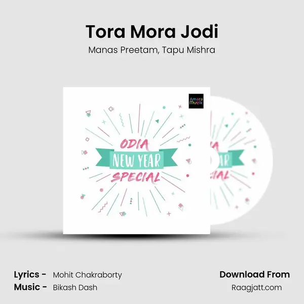 Tora Mora Jodi mp3 song