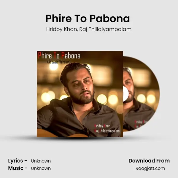 Phire To Pabona (Acoustic) mp3 song