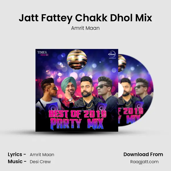 Jatt Fattey Chakk Dhol Mix mp3 song