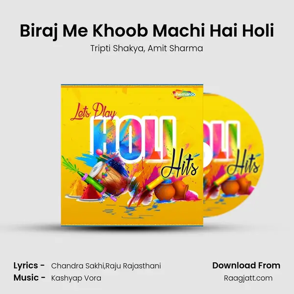 Biraj Me Khoob Machi Hai Holi mp3 song