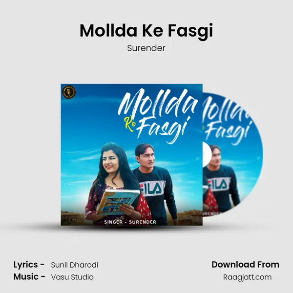 Mollda Ke Fasgi mp3 song