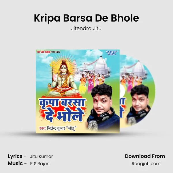 Kripa Barsa De Bhole - Jitendra Jitu album cover 