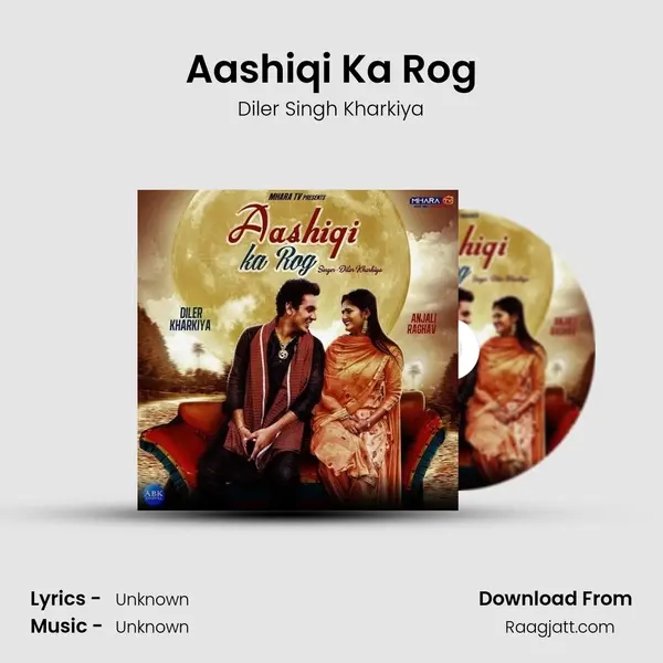 Aashiqi Ka Rog mp3 song