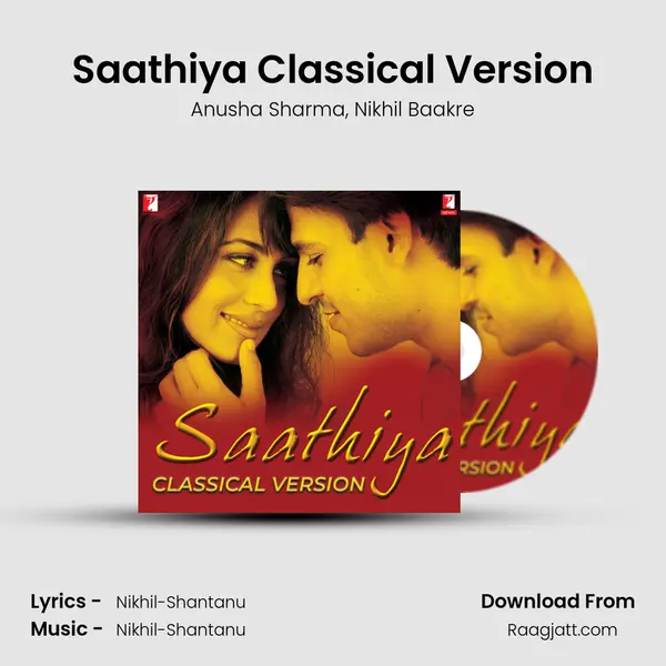 Saathiya Classical Version mp3 song