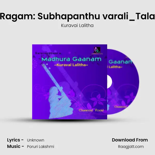 Ennallu Urake - Ragam: Subhapanthu varali_Talam: Misra Chapu - Kuravai Lalitha album cover 