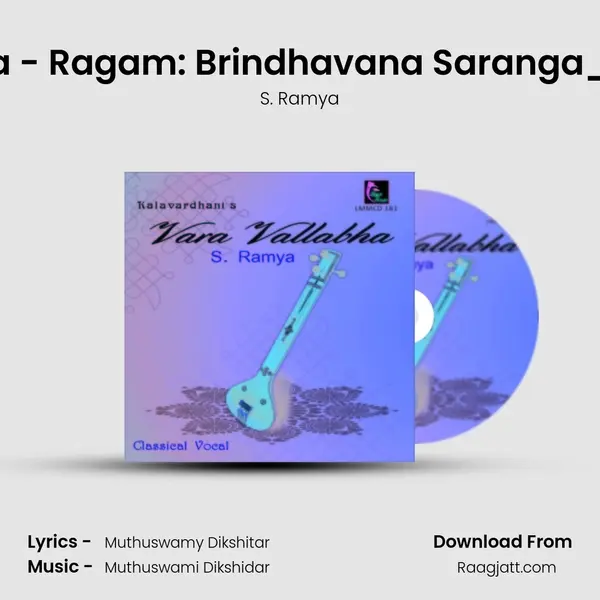 Rangapura Vihara - Ragam: Brindhavana Saranga_Talam: Rupakam - S. Ramya album cover 